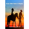 Texas Slim Takes A Deputy