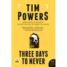 Three Days to Never