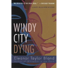 Windy City Dying