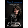 My Journey: Conquering Ulcerative Colitis: A Memoir