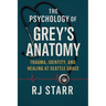 The Psychology of Grey's Anatomy