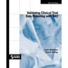 Validating Clinical Trial Data Reporting with SAS
