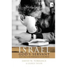 Israel, God's Servant: God's Key to the Redemption of the World