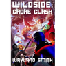 Wildside: Cadre Clash