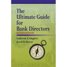 The Ultimate Guide for Bank Directors: Revised Edition