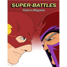 Super-Battles: Flash v/s Magneto