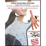 Easy Electric Guitar: The FASTEST and EASIEST way to learn to play guitar, GUARANTEED!
