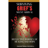 Surviving Grief's Silent Arrival
