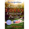 The New York Times America Loves Crossword Puzzles: 100 Sunday Puzzles