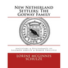 New Netherland Settlers: The Goeway Family: Ancestors & Descendants of Salomon Abbelse & Barber Philippse
