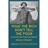 What The Rich Don't Tell The Poor: Conversations with Guatemalan Oligarchs