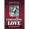 Unrelenting Love: A Novel of War, Love and Redemption