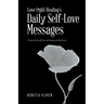Love Light Healing's Daily Self Love Messages