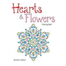 Hearts & Flowers: Coloring Book