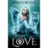 Puppy Love: A Reverse Harem Werewolf Romance