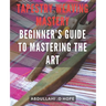 Tapestry Weaving Mastery: Beginner's Guide to Mastering the Art: A detailed exploration of different weaving techniques, including warp and weft