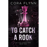 To Catch A Rook