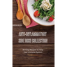 Anti-Inflammatory Side Dish Collection: A Collection of Delicious Breakfast Recipes for your Anti-Inflammatory Diet