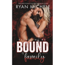 Bound by Family (Ravage MC #6): A Motorcycle Club Romance (Bound #1)