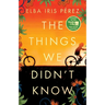 The Things We Didn't Know