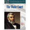The Waite Court: Justices, Rulings, and Legacy