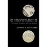The Protestant Ethic or the Spirit of Capitalism: Christians, Freedom, and Free Markets