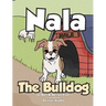 Nala The Bulldog