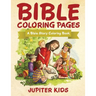Bible Coloring Pages: A Bible Story Coloring Book