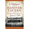A Refugee at Hanover Tavern: The Civil War Diary of Margaret Wight
