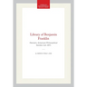 Library of Benjamin Franklin: Memoirs, American Philosophical Society (Vol. 257)