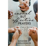 Casual but Effective Prayers