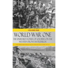 World War One - The Unheard Stories of Soldiers on the Western Front Battlefields: First World War stories as told by those who fought in WW1 battles