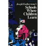 Schools Where Children Learn