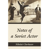 Notes of a Soviet Actor