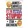 It's the Middle Class, Stupid!