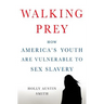 Walking Prey