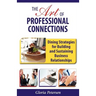 The Art of Professional Connections: Dining Strategies for Building and Sustaining Business Relationships
