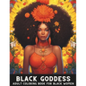 Black Goddess: Adult Coloring Book for Black Women