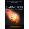 Hating God & Most of His People: The Story of Kay Arthur's Son from Hating to Healing