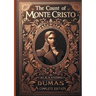The Count of Monte Cristo (complete and unabridged edition): An epic of vengeance and redemption in 19th century Paris - A timeless masterpiece of Fre