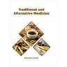 Traditional and Alternative Medicine