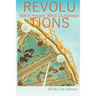 Revolutions We'd Hoped We'd Outgrown
