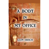 A Body in My Office