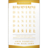 Discovering Daniel Workbook: Finding Our Hope in God's Prophetic Plan Amid Global Chaos