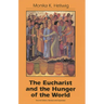 Eucharist and the Hunger of the World