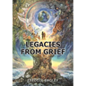 Legacies from Grief