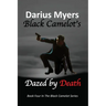 Black Camelot's Dazed By Death