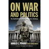 On War and Politics: The Battlefield Inside Washington's Beltway