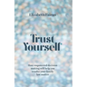 Trust Yourself: How empowered decision-making will help you resolve your family law matter
