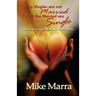 Why Singles are not Married & the Married are Single: Getting to the Heart of Broken Relationships